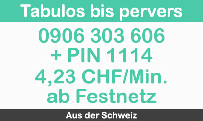 tabuloser mobil telefonsex mit frauen aus der schweiz