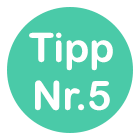 tipp nr 5